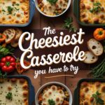 Get ready to dive into the creamiest, most decadent cheesy casserole recipes.